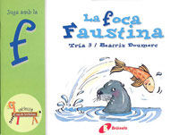 La foca Faustina (f), de Doumerc, Beatriz | portada del libro