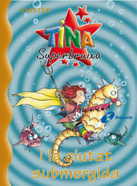 Tina Superbruixa i la ciutat submergida, de KNISTER | portada del libro