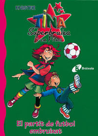 El partit de futbol embruixat, de KNISTER | portada del libro