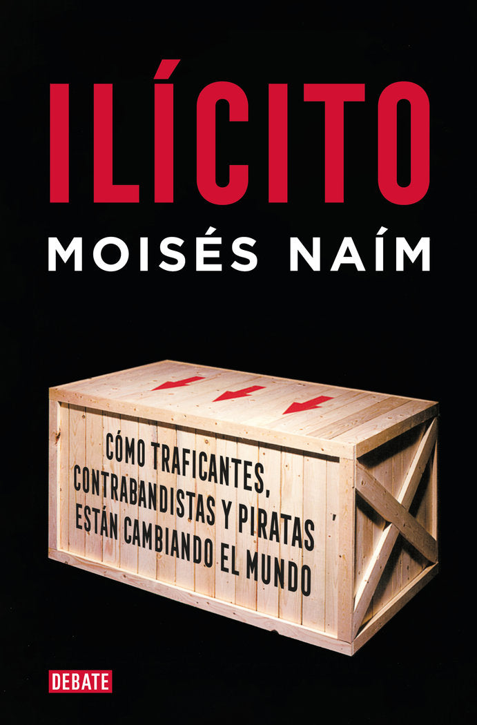 Ilícito, de Naím, Moisés | portada del libro