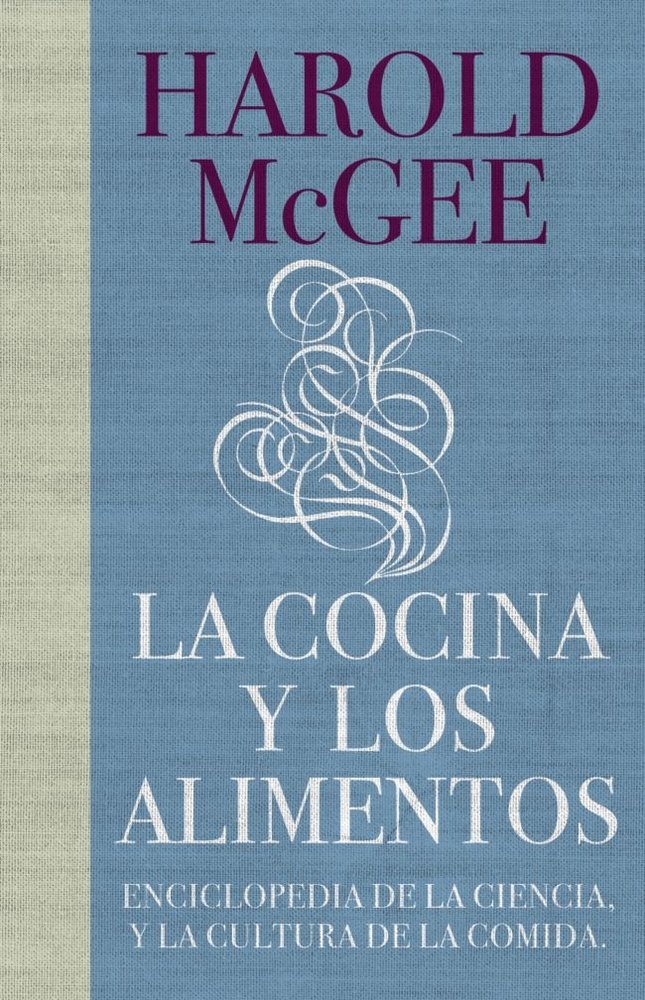 La cocina y los alimentos, de McGee, Harold | portada del libro