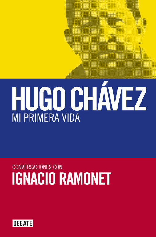 Mi primera vida, de Ramonet, Ignacio | portada del libro