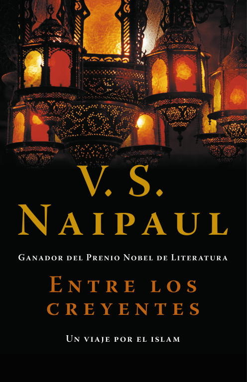 Entre los creyentes, de Naipaul, V.S. | portada del libro