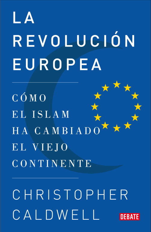 La revolución europea, de Caldwell, Christopher | portada del libro