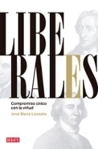 Liberales, de José María Lassalle | portada del libro