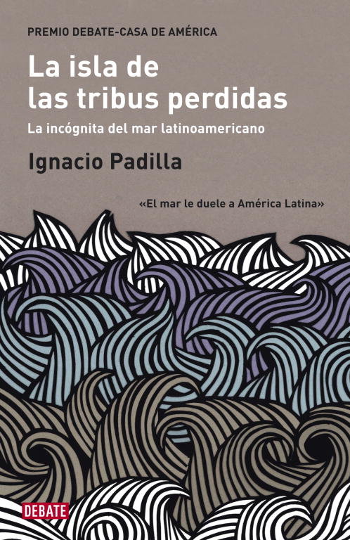 La isla de las tribus perdidas, de Padilla, Ignacio | portada del libro