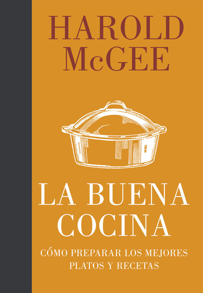 La buena cocina, de McGee, Harold | portada del libro