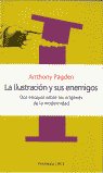 La ilustración y sus enemigos: Dos ensayos sobre los or¡genes de la m, de PAGDEN | portada del libro
