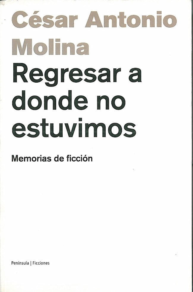 Regresar a donde no estuvimos., de MOLINA | portada del libro