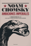 Ambiciones imperiales., de Chomsky, Noam | portada del libro