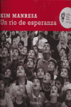 Un r¡o de esperanza, de MANRESA | portada del libro