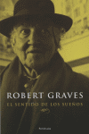 El sentido de los sueños, de The trustees of the Robert Graves | portada del libro