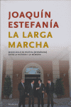 La larga marcha, de ESTEFANIA, JOAQUIN | portada del libro