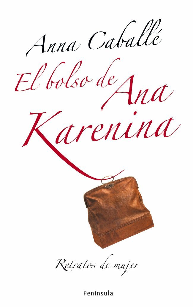 El bolso de Ana Karenina, de Caballé Masforroll | portada del libro
