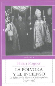 La pólvora y el incienso, de Raguer Suñer | portada del libro