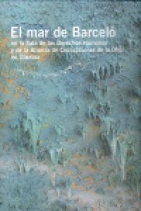 EL MAR DE BARCELO - TD CASTELLANO, de MIQUEL BARCELÓ | portada del libro
