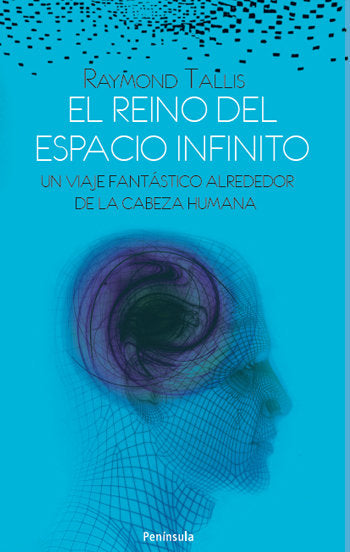 El reino del espacio infinito, de RAYMOND TALLIS | portada del libro