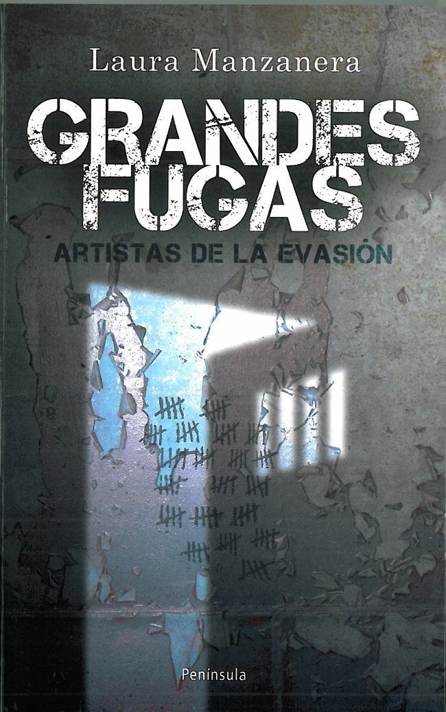 Grandes fugas, de Manzanera López, Laura | portada del libro