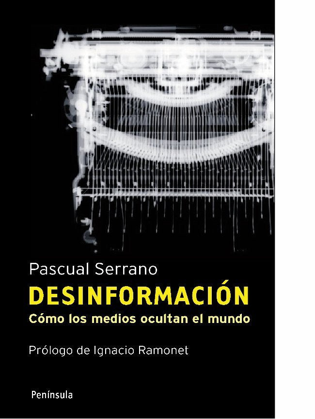 Desinformación, de PASCUAL SERRANO | portada del libro