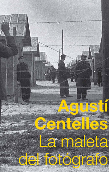 La maleta del fotógrafo, de Centelles | portada del libro