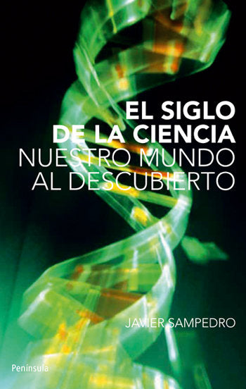 El siglo de la ciencia, de Sampedro | portada del libro
