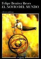 El novio del mundo, de Benítez Reyes | portada del libro