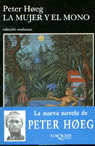 La mujer y el mono, de Hoeg | portada del libro