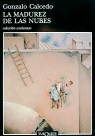 La madurez de las nubes, de Calcedo, Gonzalo | portada del libro