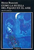 Como la huella del pájaro en el aire, de Bianciotti, Héctor | portada del libro