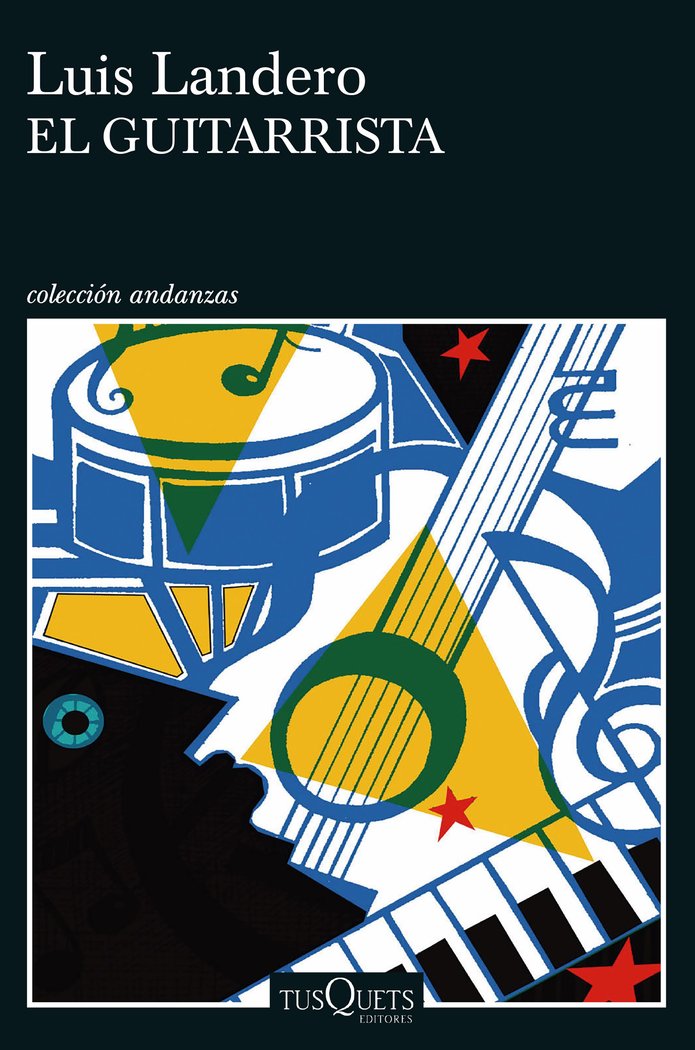 El guitarrista, de Landero, Luis | portada del libro