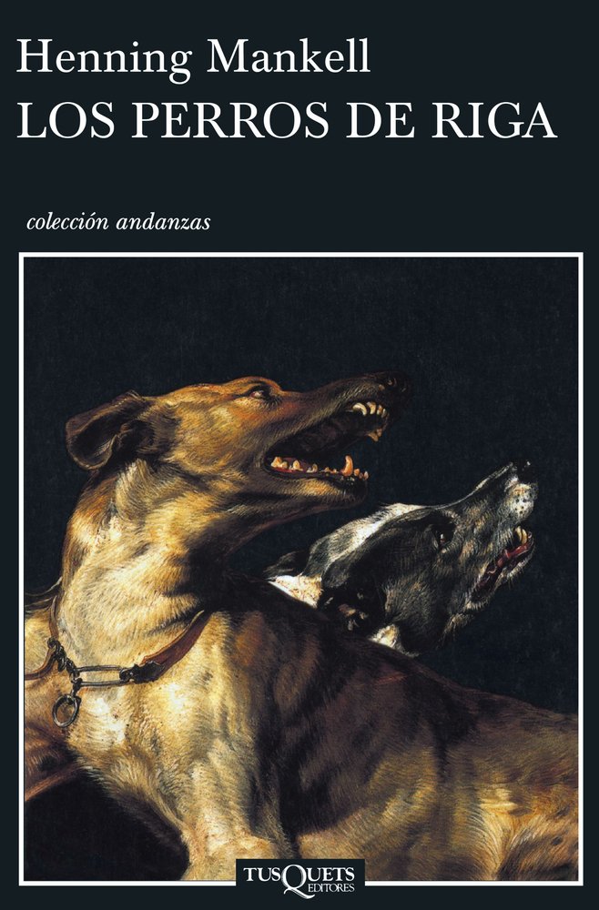 Los perros de Riga, de Mankell, Henning | portada del libro