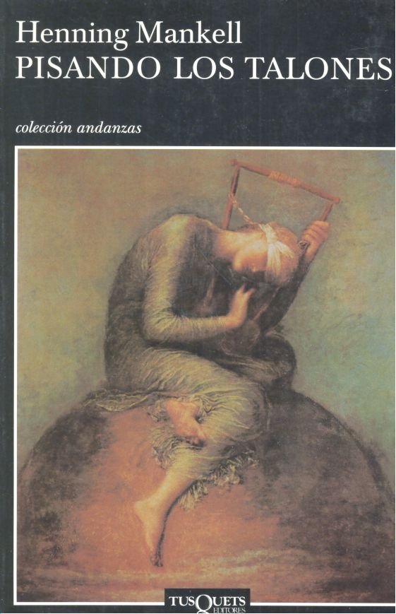 Pisando los talones, de Mankell, Henning | portada del libro