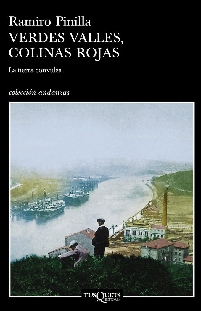 Verdes valles, colinas rojas 1. La tierra convulsa, de Pinilla, Ramiro | portada del libro