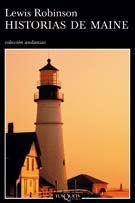 Historias de Maine, de Robinson, Lewis | portada del libro