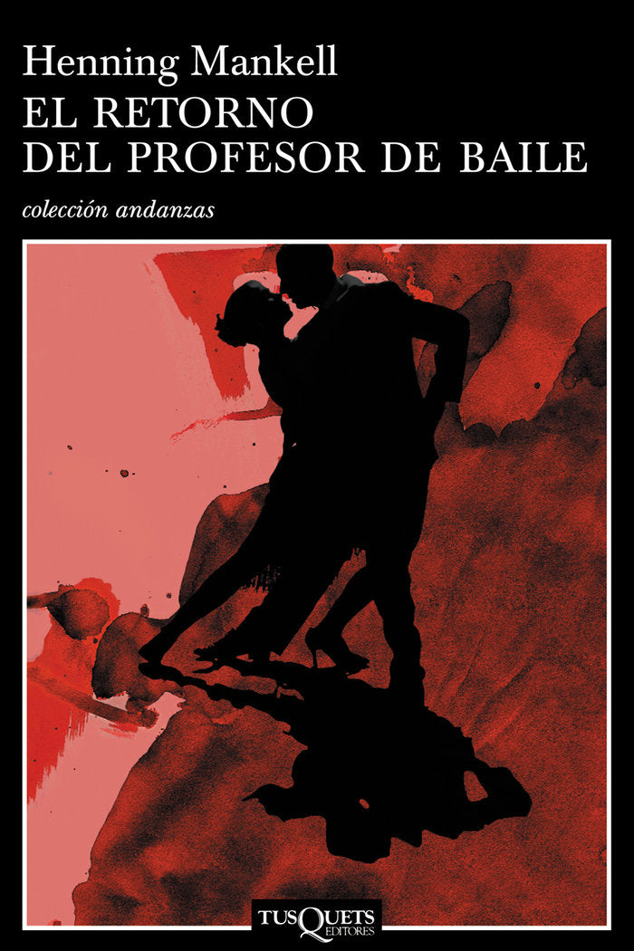 El retorno del profesor de baile, de Mankell, Henning | portada del libro
