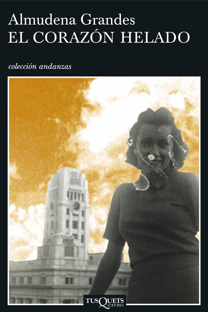 El corazón helado, de Grandes, Almudena | portada del libro