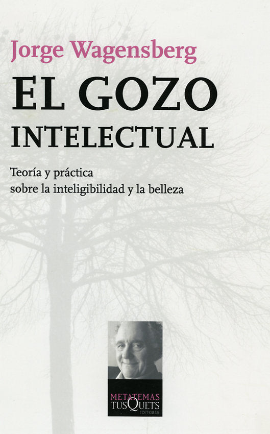 El gozo intelectual, de Wagensberg, Jorge | portada del libro