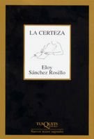La certeza, de Sánchez Rosillo, Eloy | portada del libro