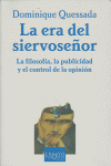 La era del siervoseñor, de Quessada, Dominique | portada del libro