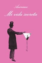 Mi vida secreta, de Anónimo | portada del libro
