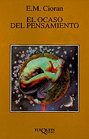 El ocaso del pensamiento, de Cioran | portada del libro