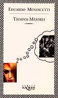 Tiempos mejores, de Mendicutti | portada del libro