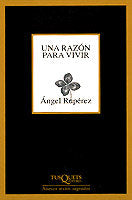 Una razón para vivir, de Rupérez, Angel | portada del libro