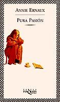 Pura pasión, de Ernaux | portada del libro