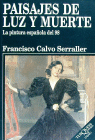 Paisajes de luz y muerte, de Calvo Serraller | portada del libro