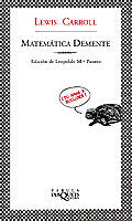 Matemática demente, de CARROLL | portada del libro