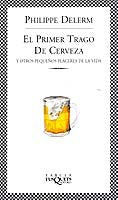 El primer trago de cerveza, de DELERM | portada del libro