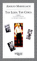 Tan lejos, tan cerca, de Marsillach, Adolfo | portada del libro