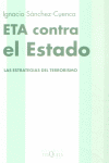 ETA contra el Estado, de Sánchez-Cuenca | portada del libro