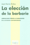 La elección de la barbarie, de Ridao, José María | portada del libro